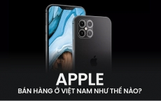 Apple đang bán iPhone 12 tại Việt Nam theo cách nào?