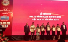 Top 10 ngân hàng thương mại Việt Nam uy tín năm 2018