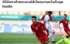 Nhiều ngôi sao của U23 Việt Nam được đội bóng nhà giàu của Thái Lan để mắt, ngỏ ý muốn chiêu mộ