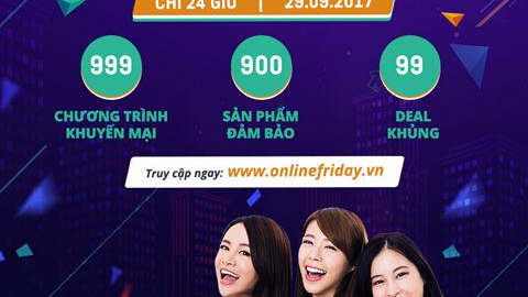 24 Giờ vàng - Mua sắm trực tuyến với hàng ngàn sản phẩm ưu đãi lớn cùng Online Friday