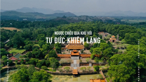 Ngược chiều quá khứ ở Tự Đức Khiêm Lăng