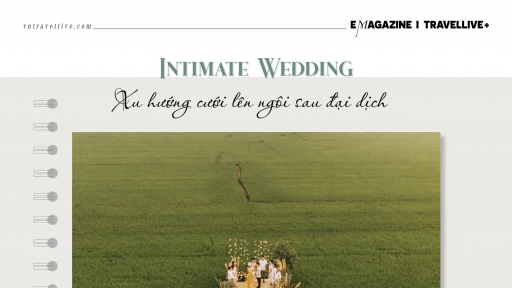 Intimate Wedding - Xu hướng cưới lên ngôi sau đại dịch