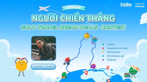 Cuộc thi “Solo Travel Dream Deals Contest, Thiết kế hành trình - Rinh ngay quà khủng” đã tìm ra người chiến thắng