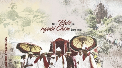 Một lễ Katê của người Chăm ở Ninh Thuận