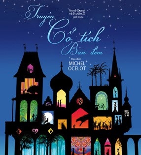 Công chiếu phim Pháp “Truyện cổ tích ban đêm”
