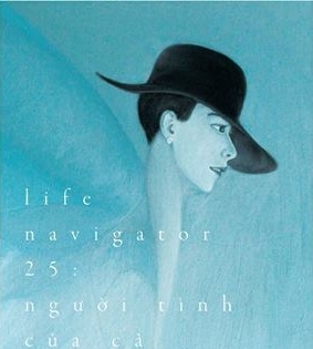 Ra mắt tiểu thuyết 'Life Navigator 25: Người tình của cả thế gian'