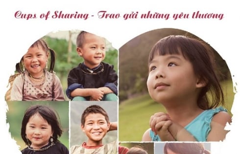  “Cups of sharing”: Đong đầy yêu thương 