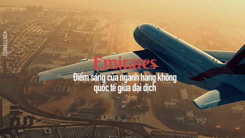 Emirates: Điểm sáng ngành hàng không giữa đại dịch
