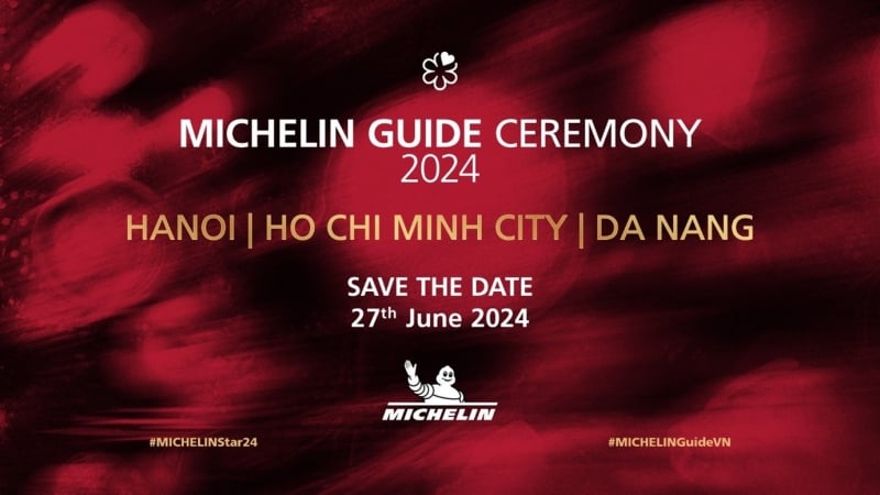 Lễ công bố Michelin Guide 2024 dành cho các nhà hàng Việt sẽ diễn ra vào 27/6