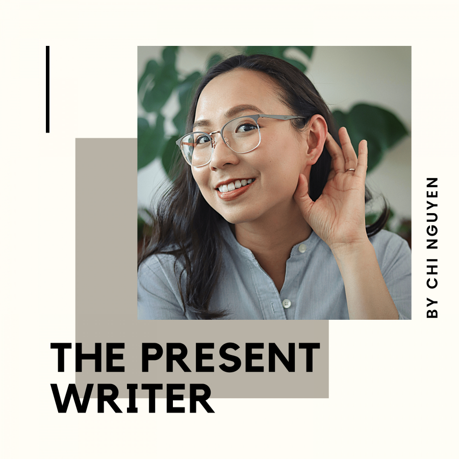 Chi Nguyễn - Chủ nhân kênh podcast The Present Writer 