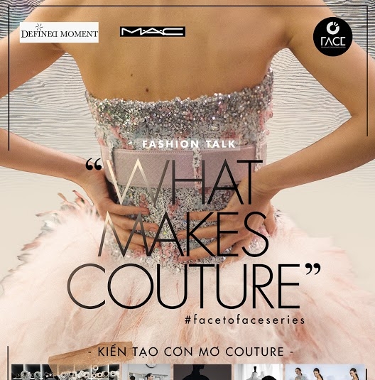 What makes couture - Kiến tạo cơn mơ couture