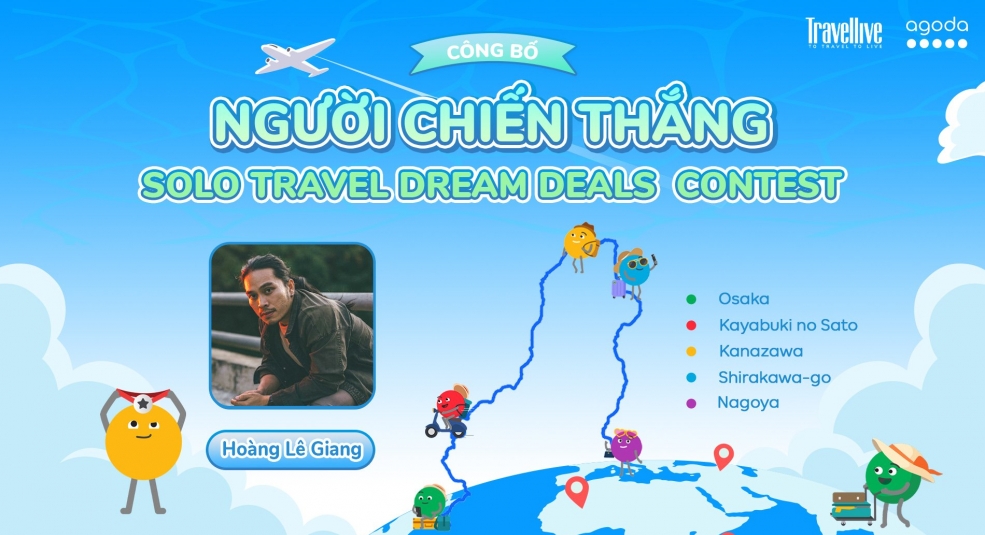 Cuộc thi “Solo Travel Dream Deals Contest, Thiết kế hành trình - Rinh ngay quà khủng” đã tìm ra người chiến thắng