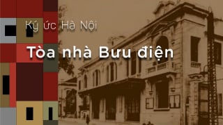 Hà Nội sống và yêu: Ký ức về bưu điện Hà Nội