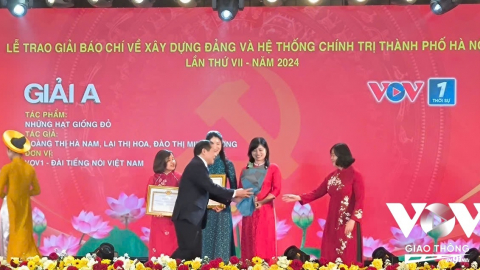 VOV giành giải A Giải Báo chí về xây dựng Đảng và hệ thống chính trị Hà Nội