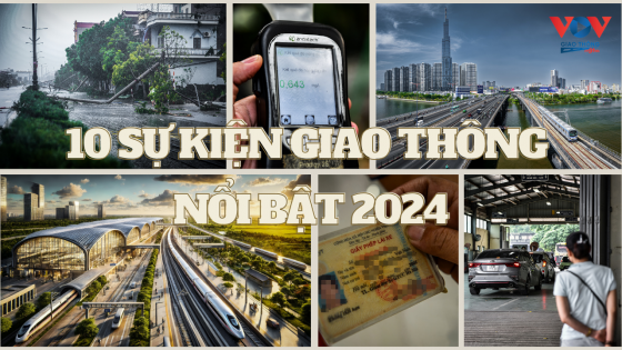 10 sự kiện giao thông nổi bật 2024