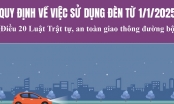 Quy định về việc sử dụng đèn từ 2025